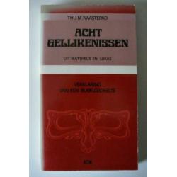 Acht gelijkenissen uit Mattheus en Lukas, verklaring bijbel