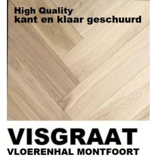 KOOPAVOND / VISGRAAT VLOEREN scherp geprijsd & geschuurd