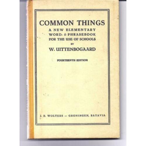 Comon Things. A new elementary word-& phrase-book for the...