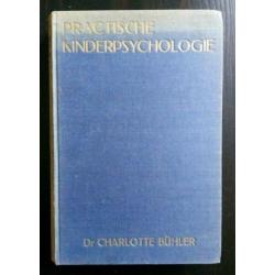 Practische Kinderpsychologie - Dr. C. Bühler, 1940