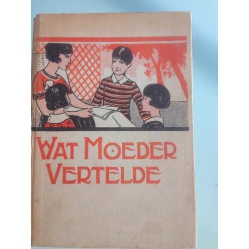 Wat moeder vertelde een mooi oud boek