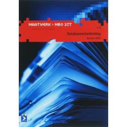Maatwerk MBO ICT Databaseontwikkeling Access 2 9789039524831